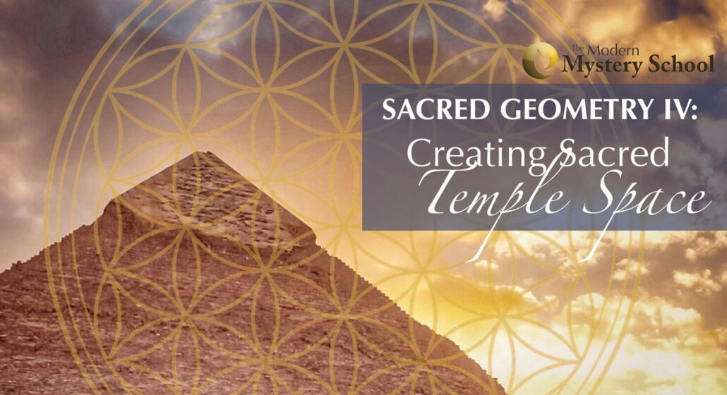 Sacred Geometry Series - The Modern Mystery School