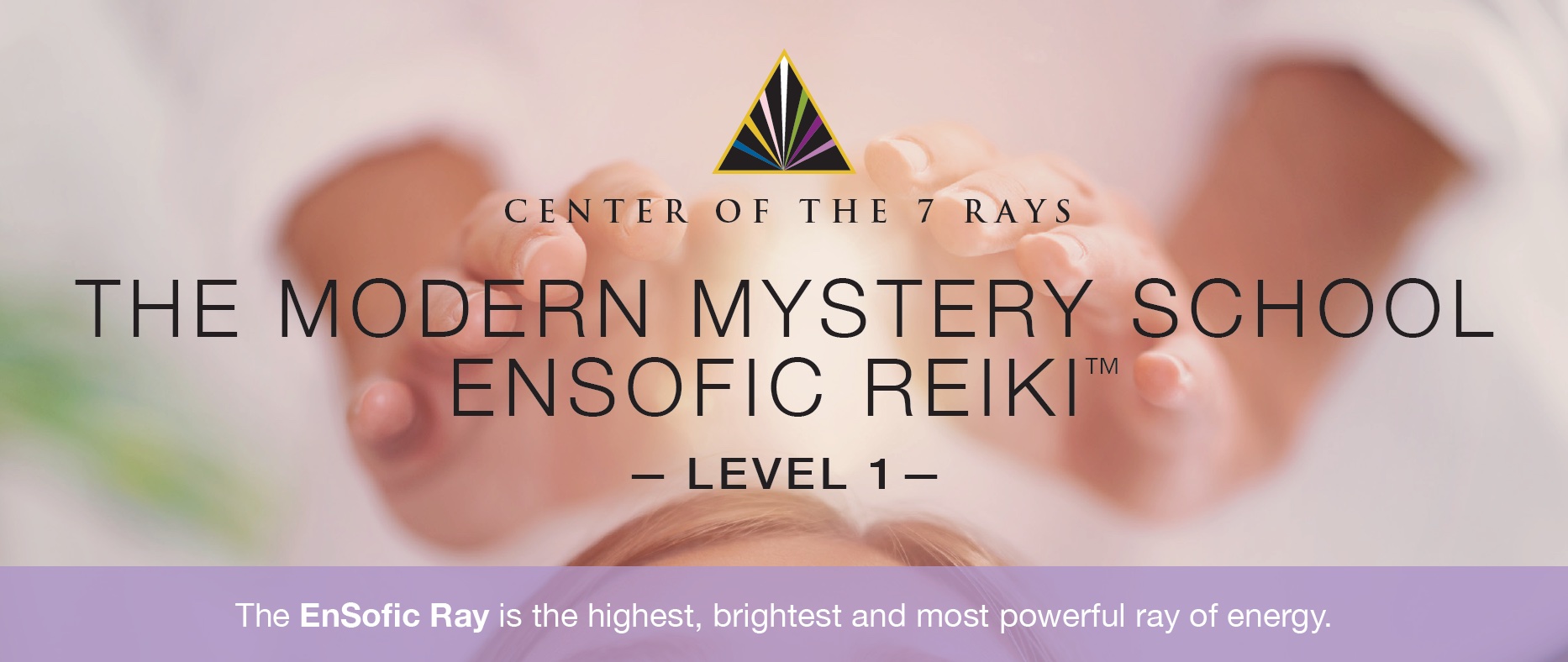 Ensofic Reiki™ – Los Angeles