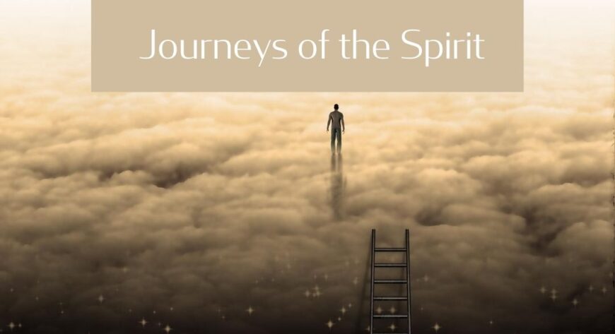 Journeys of the Spirit – TO